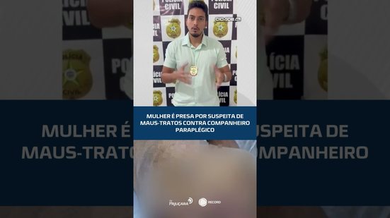 Mulher é presa por suspeita de maus-tratos contra companheiro paraplégico #CidadeAL