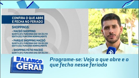 Programe-se: Veja o que abre e o que fecha nesse feriado