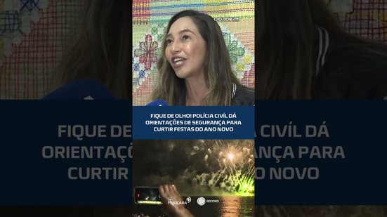 Fique de olho! polícia civíl dá orientações de segurança para curtir festas do ano novo #CidadeAL
