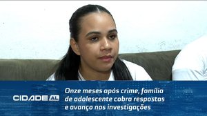 Onze meses após crime, família de adolescente cobra respostas e avanço nas investigações