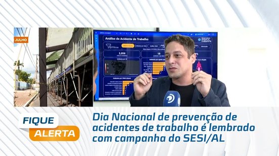 Dia Nacional de prevenção de acidentes de trabalho é lembrado com campanha do SESI/AL