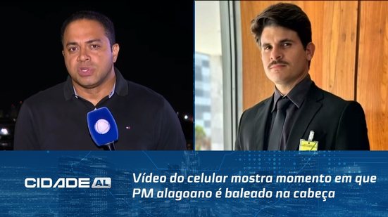 Vídeo do celular mostra momento em que PM alagoano é baleado na cabeça
