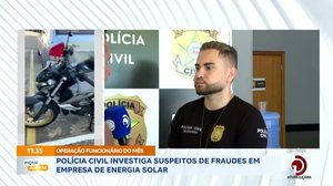 Polícia Civil investiga suspeitos de fraudes em empresa de energia solar