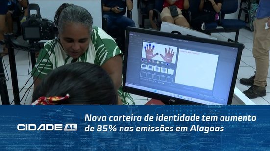 Nova carteira de identidade tem aumento de 85% nas emissões em Alagoas
