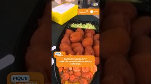 😋Acarajé da Lady: barca e mini bolinhos fazem sucesso na Gruta #FiqueAlerta