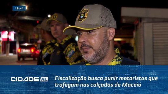 Fiscalização busca punir motoristas que trafegam nas calçadas de Maceió