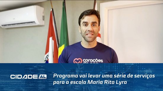 Programa vai levar uma série de serviços para a escola Maria Rita Lyra, no Vergel
