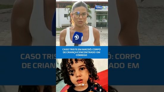 Criança desaparecida é encontrada sem vida no Feitosa #BalançoGeralAL