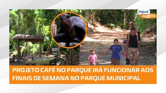 Lazer Gratuito: Parque Municipal terá café da manhã nos fins de semana, a partir das 8h