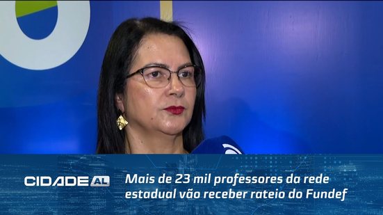 Mais de 23 mil professores da rede estadual vão receber rateio do Fundef em outubro