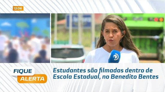 Estudantes são filmadas brigando dentro de Escola Estadual, no Benedito Bentes