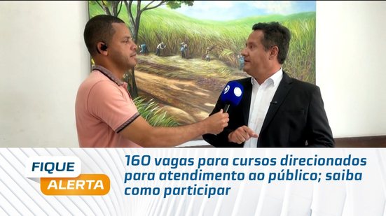 160 vagas para cursos direcionados para atendimento ao público; saiba como participar