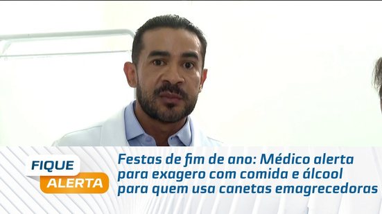 Médico alerta para exagero com comida e álcool para quem usa canetas emagrecedoras