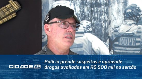Polícia prende suspeitos e apreende drogas avaliadas em R$ 500 mil no sertão