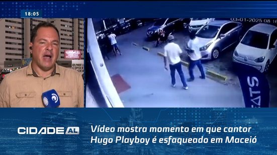 Vídeo mostra momento em que cantor Hugo Playboy é esfaqueado em Maceió