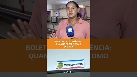 Ferramenta importante: para que serve o boletim de ocorrência e como registrar #FiqueAlerta