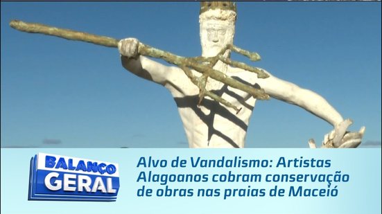 Alvo de Vandalismo: Artistas Alagoanos cobram conservação de obras nas praias de Maceió
