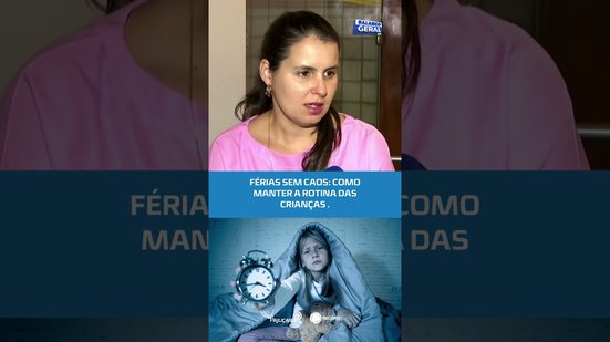 FÉRIAS ESCOLARES: dicas para manter horários e evitar bagunça #BalançoGeralAL