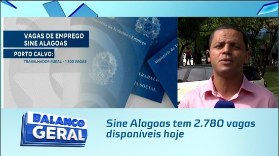 Sine Alagoas tem 2.780 vagas disponíveis hoje