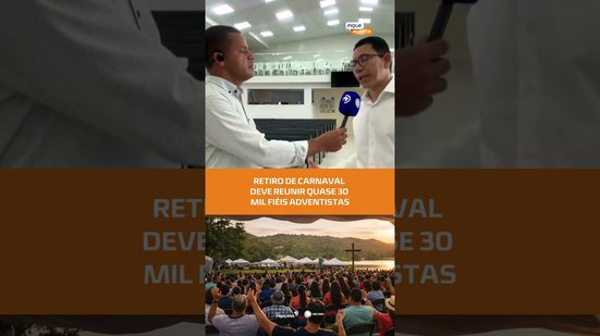 Igrejas adventistas promovem retiro de carnaval que devem reunir quase 30 mil fieis #FiqueAlerta