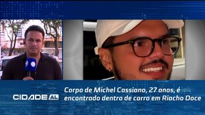 Corpo de Michel Cassiano, 27 anos, é encontrado dentro de carro em Riacho Doce