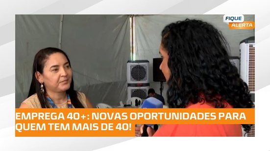 Trabalho: Programa ''Emprega 40+'' traz oportunidades de emprego para público acima dos 40 anos