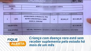 Criança com doença rara está sem receber suplemento pelo estado há mais de um mês