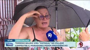 Terreno baldio vira ''Matagal'' no Village Campestre II; moradores pedem providências
