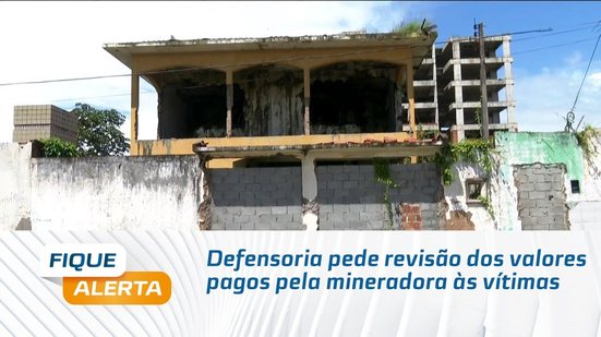 Defensoria pede revisão dos valores pagos pela mineradora às vítimas