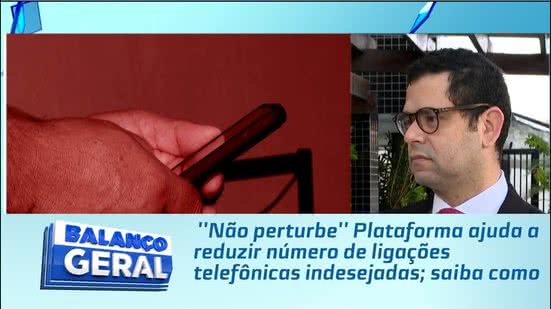 ''Não perturbe'' Plataforma ajuda a reduzir número de ligações telefônicas indesejadas; saiba como
