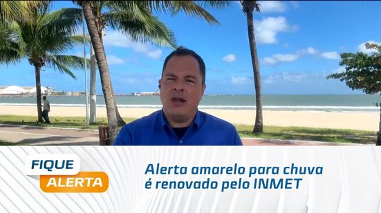 Alerta amarelo para chuva é renovado pelo INMET