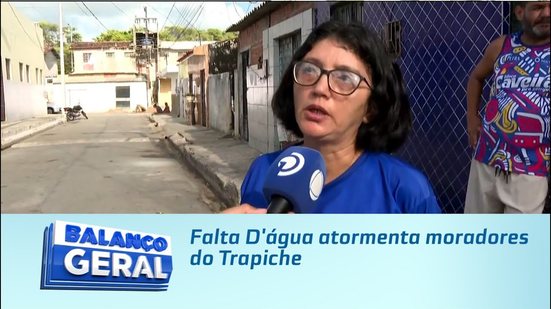 Falta D'água atormenta moradores do Trapiche