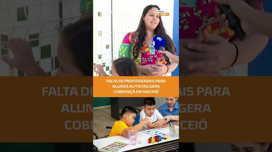 Famílias pedem acompanhamento especializado para alunos autistas em Maceió #FiqueAlerta
