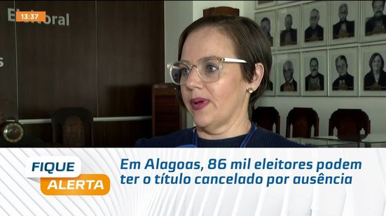 Em Alagoas, 86 mil eleitores podem ter o título cancelado por ausência