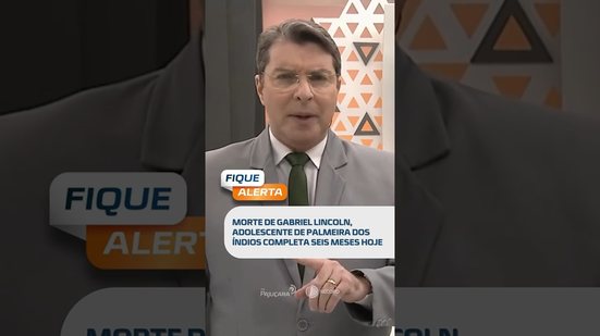 🗞️ DESTAQUES DO DIA: morte de Gabriel Lincoln completa seis meses #FiqueAlerta
