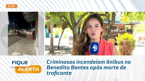 Criminosos incendeiam ônibus no Benedito Bentes após morte de traficante