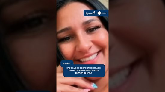 🔎 Caso Gleice tem novo desdobramento após corpo ser encontrado no Benedito Bentes | #CidadeAL