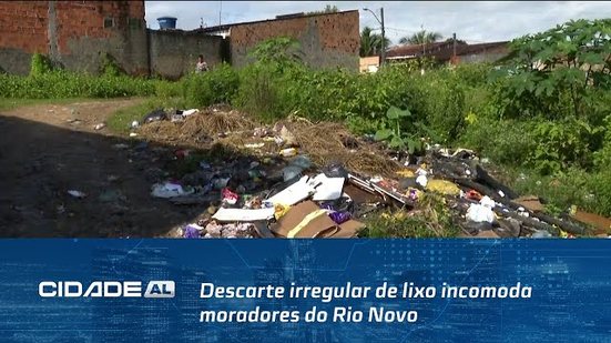 Problema se Repete: Descarte irregular de lixo incomoda moradores do Rio Novo
