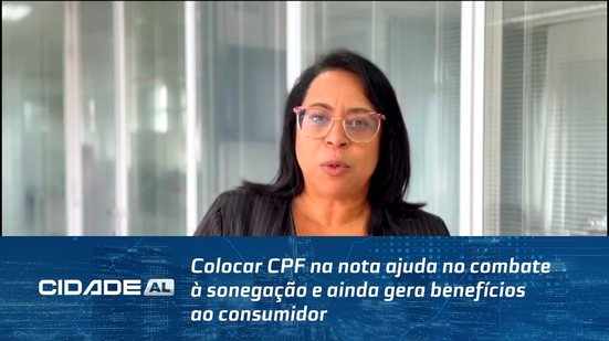 Colocar CPF na nota ajuda no combate à sonegação e ainda gera benefícios ao consumidor