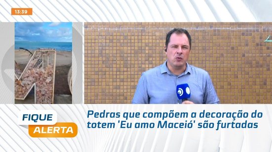 Pedras que compõem a decoração do totem 'Eu amo Maceió' são furtadas