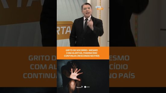 Feminicídio no Brasil: números alarmantes e crime segue em crescimento #FiqueAlerta