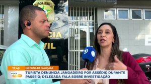 Turista denuncia jangadeiro por assédio durante passeio; delegada fala sobre investigação