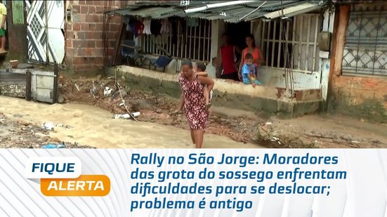 Moradores da grota do sossego enfrentam dificuldades para se deslocar; problema é antigo
