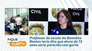 Professor de escola do Benedito Bentes teria dito que aluno de 13 anos seria parecido com gorila