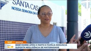 Bebê morre após o parto e família denuncia suposta negligência de maternidade