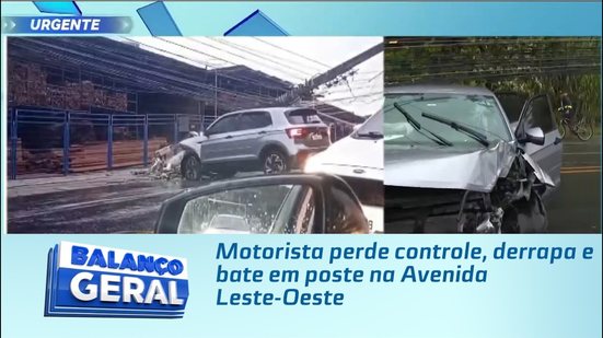 Motorista perde controle, derrapa e bate em poste na Avenida Leste-Oeste
