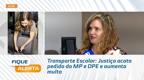Transporte Escolar: Justiça acata pedido do MP e DPE e aumenta multa