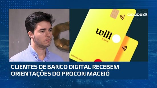 PROCON Maceió orienta clientes de banco digital que encerrou atividades