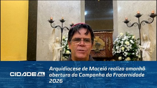 Arquidiocese de Maceió realiza amanhã abertura da Campanha da Fraternidade 2026