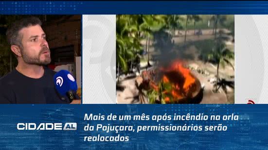 Mais de um mês após incêndio na orla da Pajuçara, permissionários serão realocados
